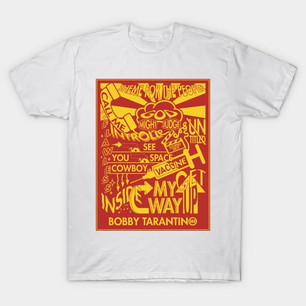 Bobby Tarantino III Poster (Tracklist) - Logic (Bobby Tarantino 3) T-Shirt by crossroadsts